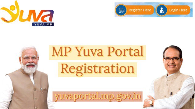 MP Yuva Portal Registration, yuvaportal.mp.gov.in Login, Eligibility Criteria, Documents Required