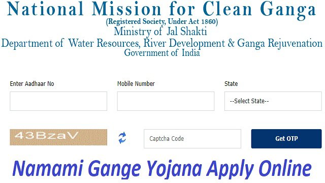 Namami Gange Pariyojana Apply Online, Application Form, Vacancy, नमामि गंगे योजना क्या है
