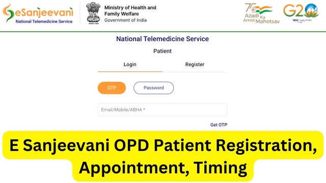 E Sanjeevani OPD Patient Registration, www.esanjeevani.in login, Appointment, Timing