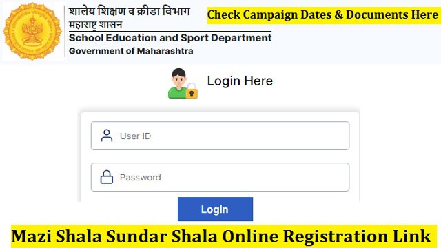 {education.maharashtra.gov.in} Mazi Shala Sundar Shala Online Registration Link, Campaign Dates