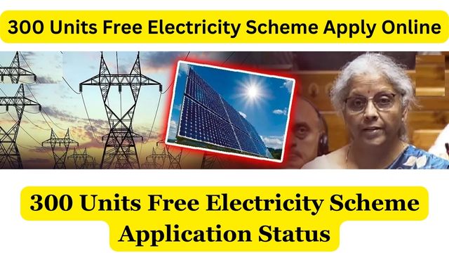 300 Units Free Electricity Scheme Apply Online, Registration 2024 Started For 1 Crore Houses
