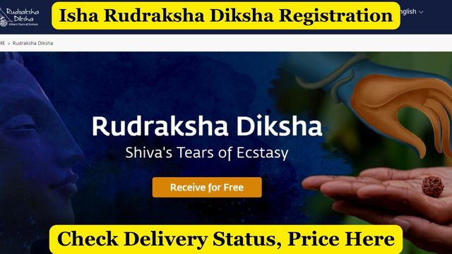 Isha Rudraksha Diksha Registration, Price, Delivery Status