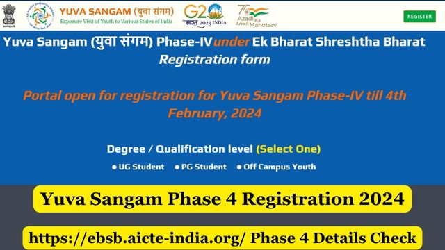 Yuva Sangam Phase 4 Registration 2024, Last Date 4 February 2024